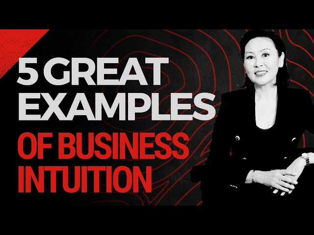 5 Great Examples of Business Intuition #businessintuition #intuitioninbusiness