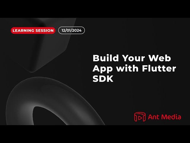 Build a WebRTC Live Streaming Web App with Flutter (Ant Media SDK)