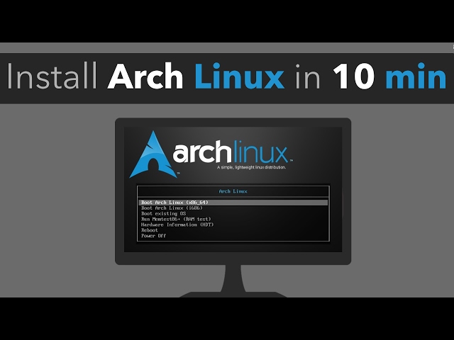 Installing Arch Linux in less than 10 minutes
