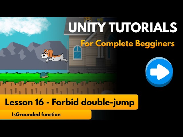 Unity 2D Tutorials for Complete Beginners - Lesson 16: Forbid Double-Jump