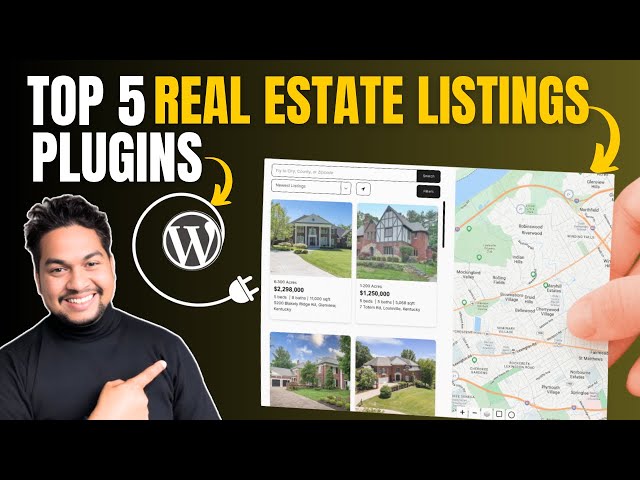 Top 5 WordPress Plugins for Real Estate Listings