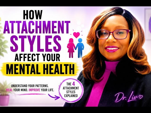 How Attachment Styles Affect Your Mental Health