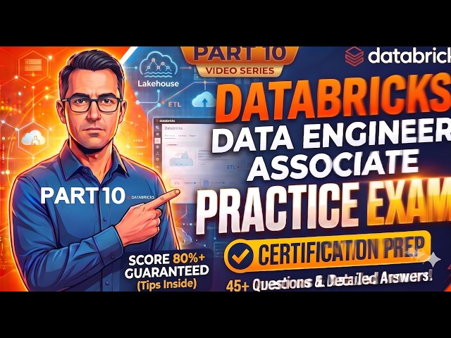 Databricks Certified Data Engineer Associate Practice Exam | Part 10