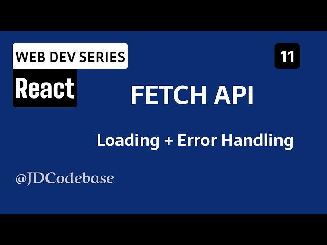 Fetching Data in React – Async Await & API Calls | Web Development Series | JDCodebase