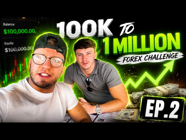 $100K to 1 MILLION FOREX ACCOUNT CHALLENGE EP.2