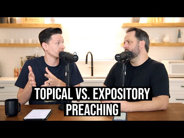 Topical vs. Expository Preaching Styles | Hello Church!