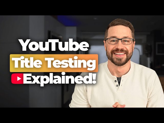 How to A/B Test YouTube Titles in 3 Minutes (New Feature Walkthrough)