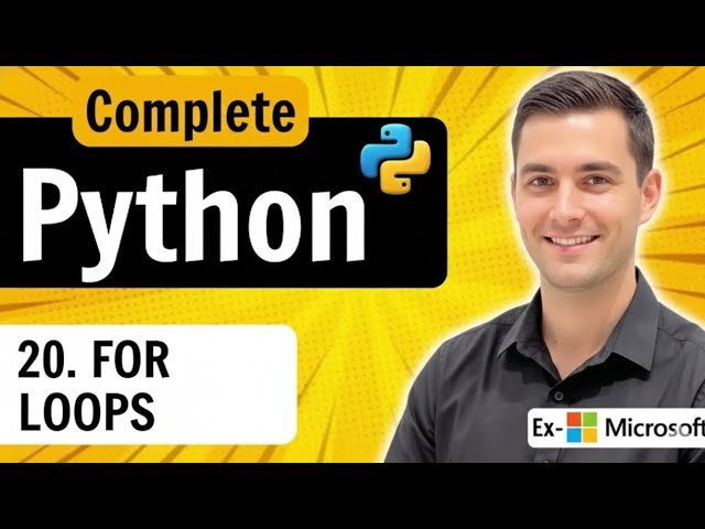 Python For Loops Explained: Iterate over Lists, Strings & Dictionaries | Python Tutorial #20