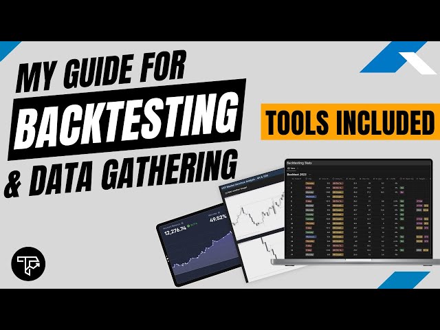 How to Backtest and Collect Data + Backtesting Journal