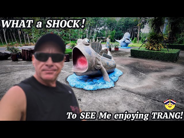 TRANG THAILAND Exploring the SIGHTS and a ELEPHANT WHALE??