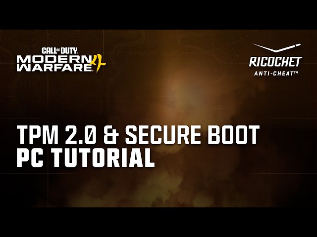 TPM 2.0 and Secure Boot PC Tutorial | Call of Duty Modern Warfare 4