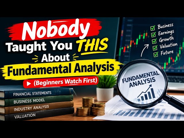 Nobody Taught You THIS About Fundamental Analysis (Beginners Watch First)