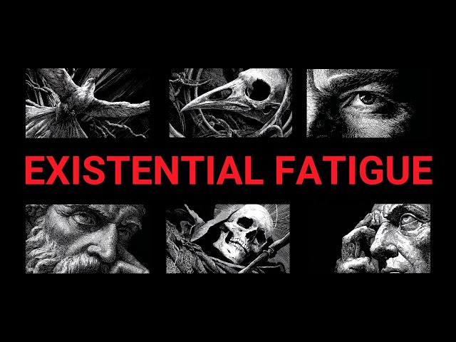 1.5 Hours of Existential Philosophy. Absurd Exhaustion: The Fatigue of Pretending Life Matters