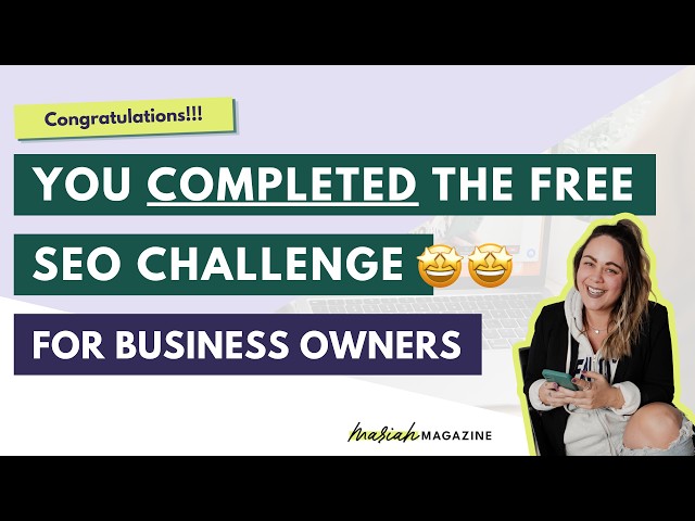 Congratulations! You COMPLETED the Free SEO/AI Search Challenge: What's Next???