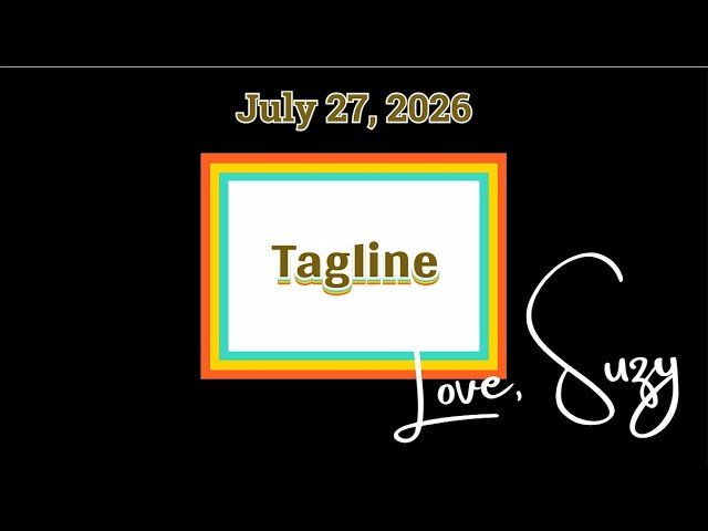 Tagline: All you need is seven letters. Join me for my last run at Tagline!