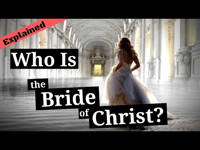 Who Is Part of the Bride of Christ?