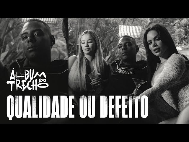 13 - QUALIDADE OU DEFEITO - DJ Guh Mix, MC Negão Original, Menor Mc, Kotim e Nathan ZK