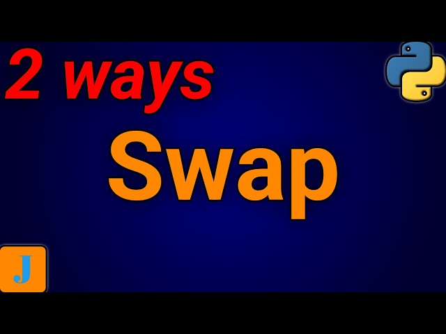 How To Swap Two Variables In Python (With and Without Third Variable)
