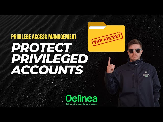 Gestión de acceso privilegiado (PAM) | Servidor secreto Delinea | Casos de uso