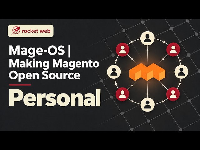 Mage OS | Making Magento Open Source Personal