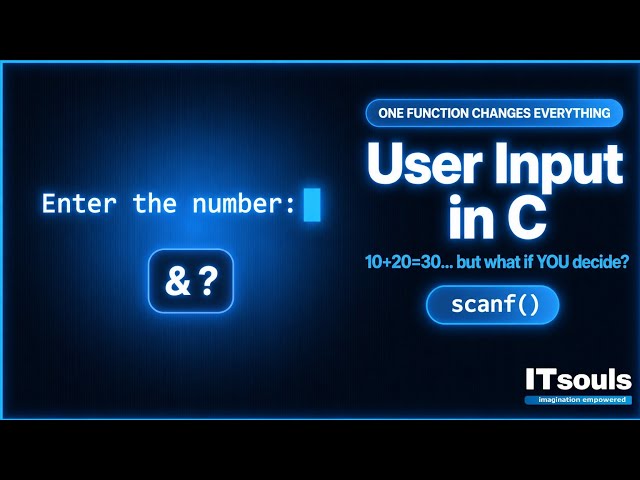 Taking User Input in C using scanf() | Why We Use & (Address Operator) | ITsouls