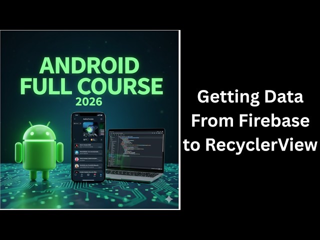(271) Getting Data From Firebase to RecyclerView | Android Firebase Tutorial