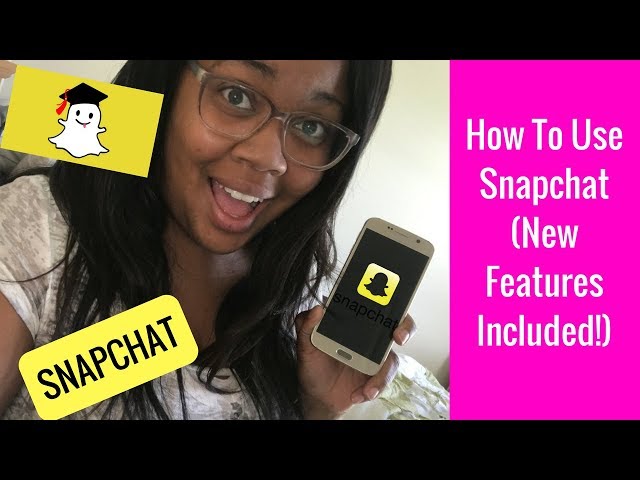 Snapchat | How To Use Snapchat - New 2017 Updates!