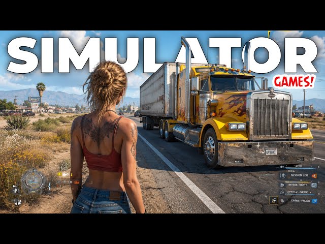 TOP 10 Best Simulator Games To Play Right Now!