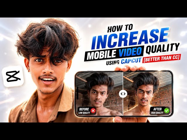 Increase MOBILE VIDEO QUALITY in CAPCUT Like a PRO! (Better Than ALIGHT MOTION CC) 🤯