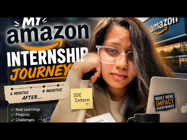 From Amazon Intern to Full-Time SDE | My First 4 Months at Amazon