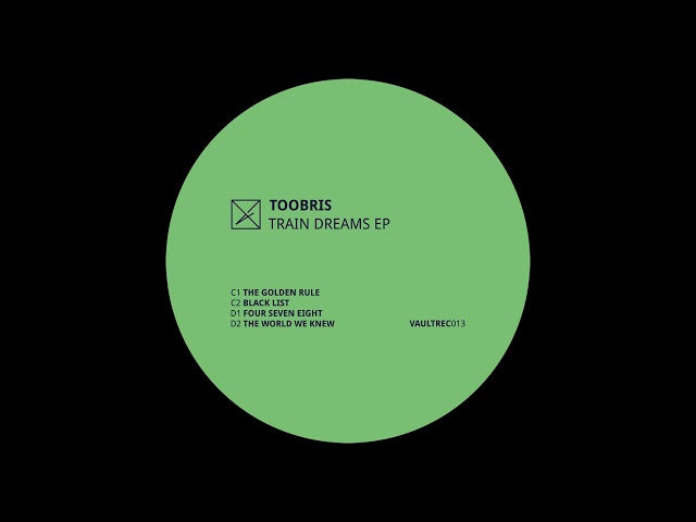 Toobris — The World We Knew [VAULTREC013]