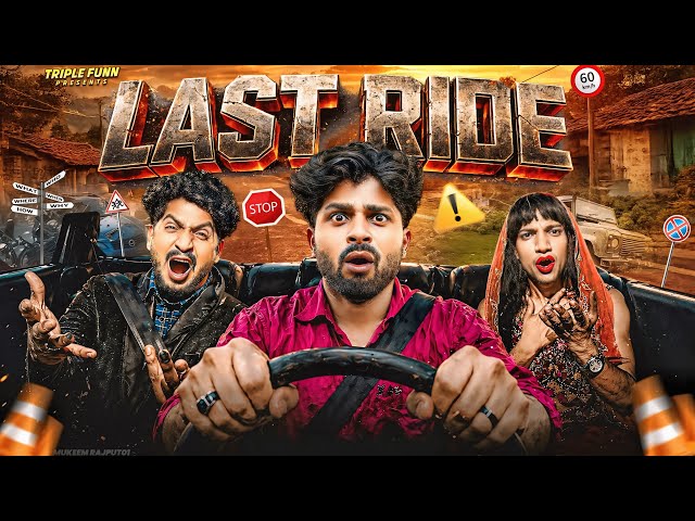 LAST RIDE | TRIPLE FUN OFFICIAL |#triplefun 