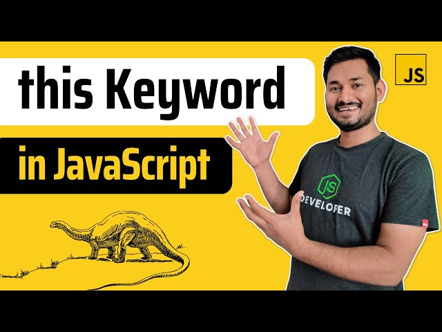 Demystifying THIS Keyword in JavaScript | The Complete JavaScript Course | Ep.87