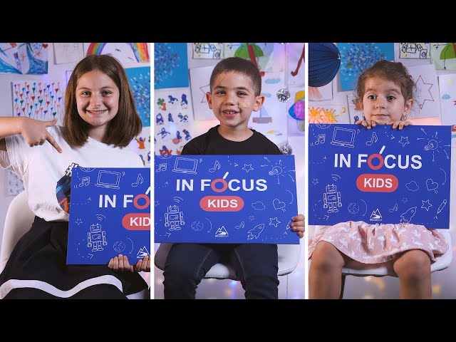 IN FOCUS: KIDS