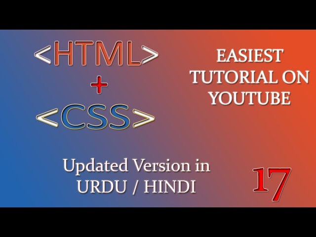 HTML and CSS Tutorial For Beginners in Urdu Hindi Updated Version - 17 CSS Styles