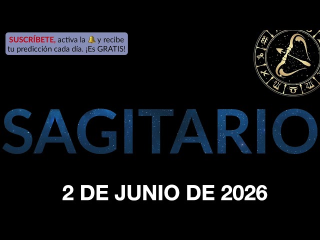 Daily Horoscope - Sagittarius - June 2, 2026.