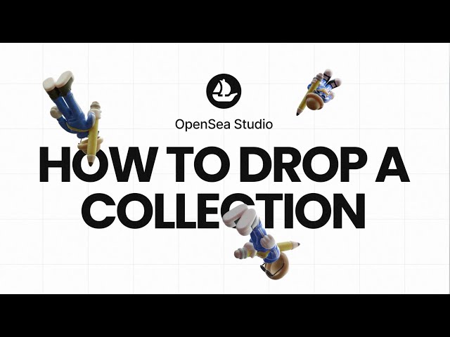 How to drop a collection using OpenSea Studio