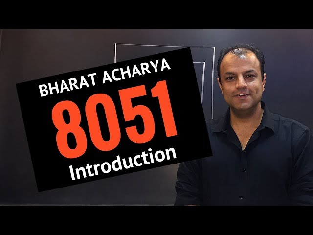 Introduction to 8051 Microcontroller | Bharat Acharya