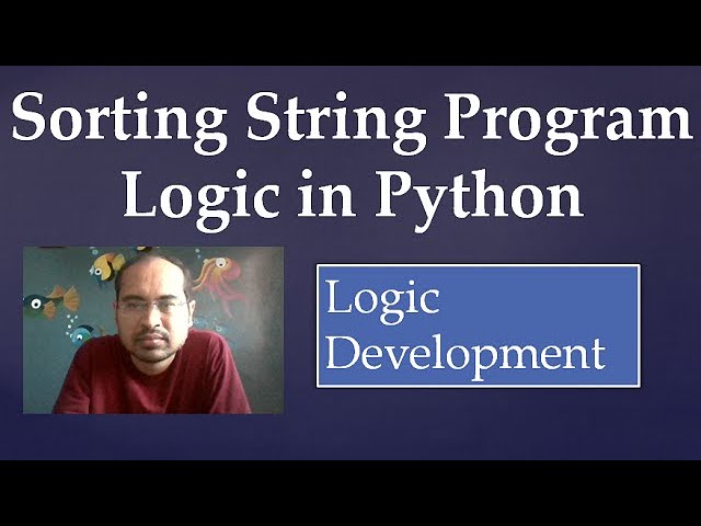 32. Sorting Strings in Python.
