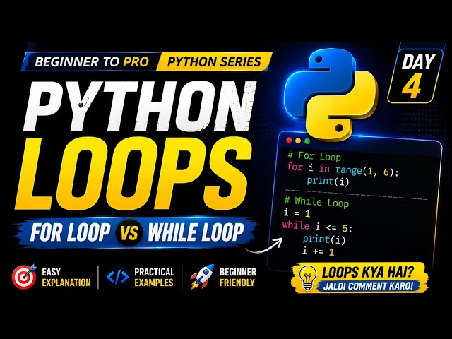 Python Loops Explained 🔥 | For Loop & While Loop in Python | Beginner to Pro Day 4 🐍