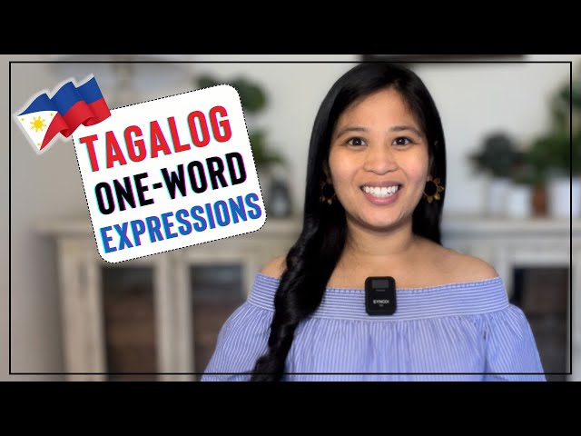 40 ONE-WORD Tagalog Expressions