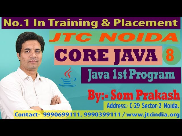 Java 9 : How to Write Java 1st  Program  by Som Sir Part-8