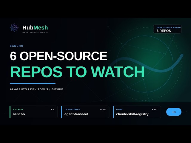 6 Open-Source AI Repos Worth Watching