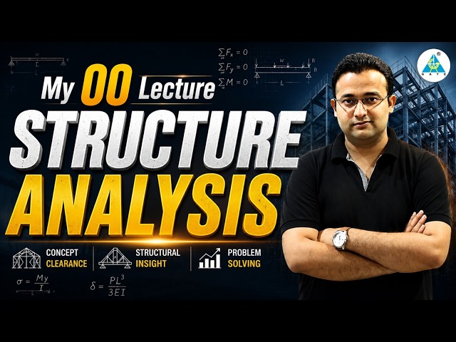 My 00 Lecture STRUCTURE ANALYSIS || By Amit sir