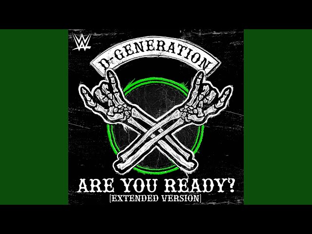 WWE: Are You Ready? (Extended Version) [D-Generation X]