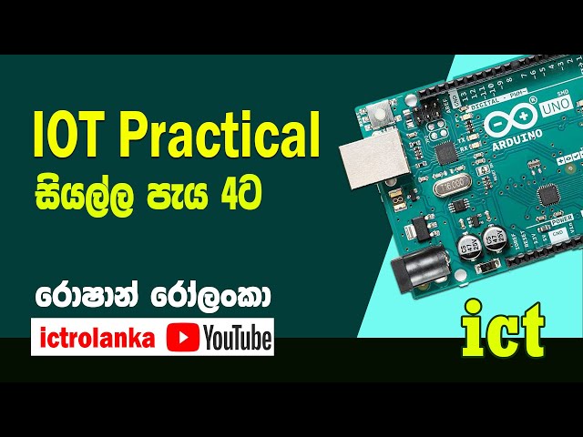 A/L ICT: IOT Arduino Programming (Practical)