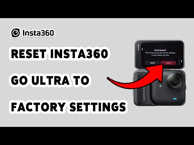 How To Reset Insta360 Go Ultra To Factory Settings | Factory Reset Insta360 Camera 2026
