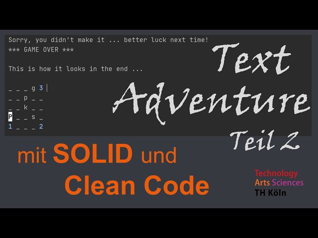 Text Adventure mit SOLID und Clean Code (Teil 2)