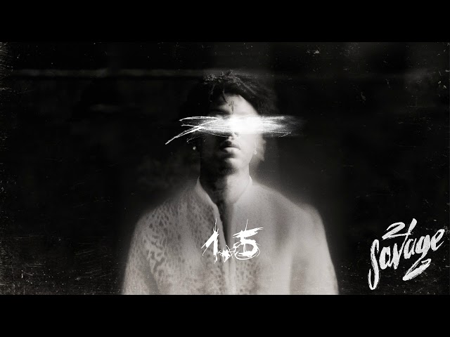 21 Savage - 1.5 (Official Audio)