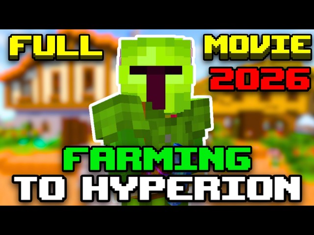 Farming To Hyperion in 2026 [FULL MOVIE] - Hypixel Skyblock